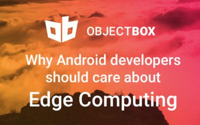 Offline-first – why Android app developers should care about Edge Computing