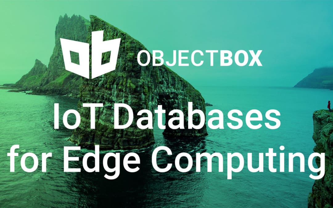 The best IoT Databases for the Edge – an overview and compact guide