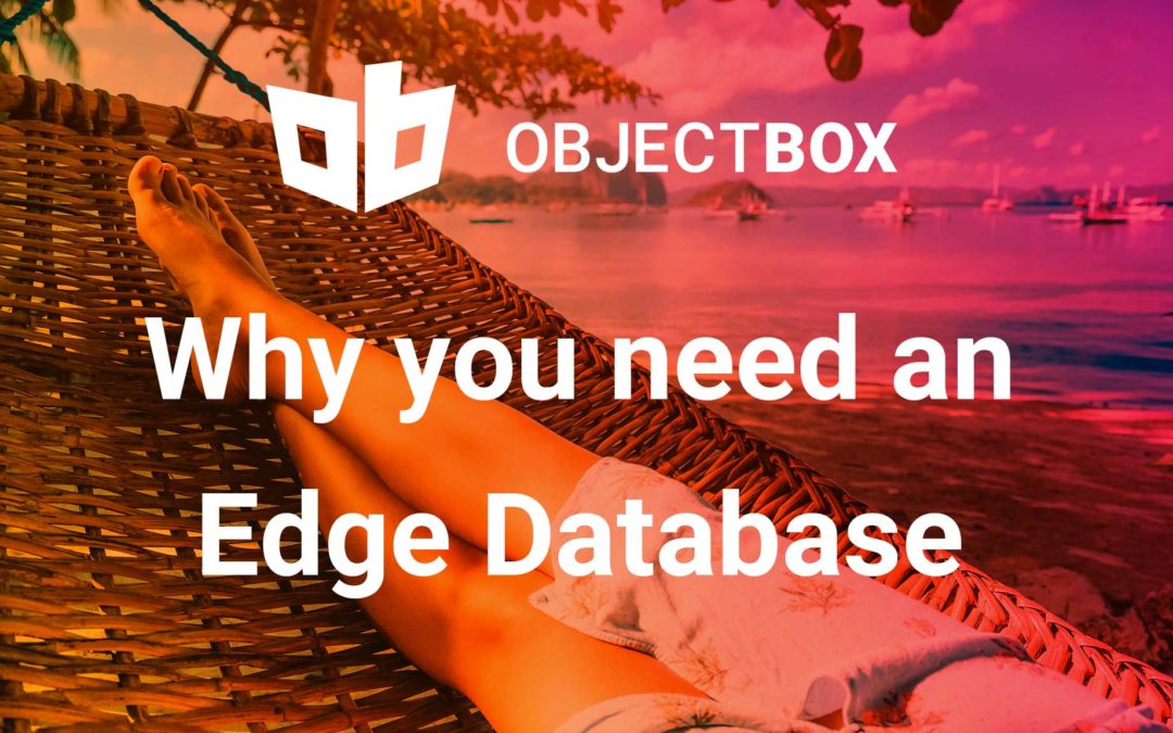 What is an Edge Database, and why do you need one?